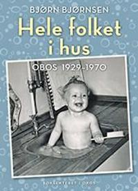 Hele folket i hus; OBOS 1929-1970