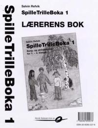 SpilleTrilleBoka 1; lærerens bok