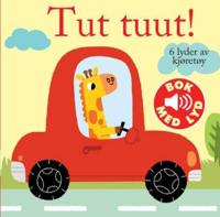 Tut tuut!; 6 lyder av kjøretøy