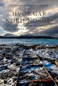 Hvor går Nord-Norge?; bind 2