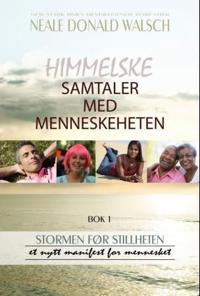Himmelske samtaler med menneskeheten; bok 1