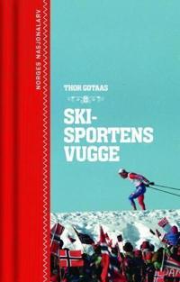 Norge; skisportens vugge