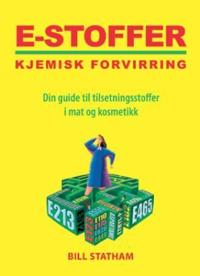 E-stoffer; kjemisk forvirring