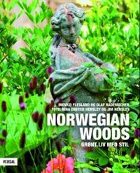 Norwegian woods; grønt liv med stil