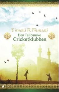 Den talibanske cricketklubben; roman