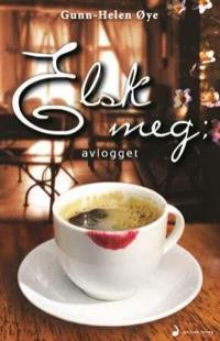 Elsk meg; avlogget; roman