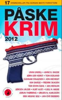 Påskekrim 2012; 17 kriminalnoveller