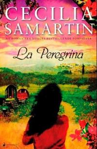 La Peregrina; roman