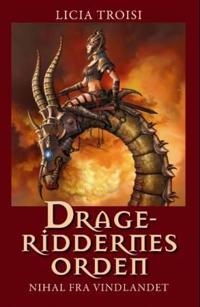 Drageriddernes orden; Nihal fra Vindlandet