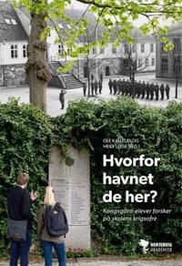 Hvorfor havnet de her?; Kongsgård-elever forsker på krigsofre