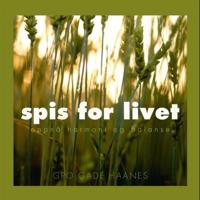 Spis for livet; oppnå harmoni og balanse