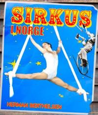 Sirkus i Norge; gjøglernes og sirkusenes historie