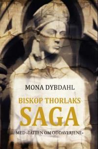 Biskop Thorlaks saga; med 