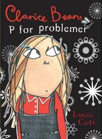Clarice Bean; p for problemer