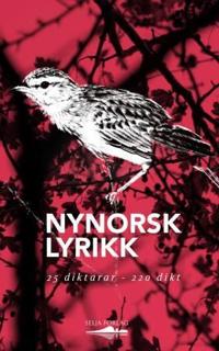 Nynorsk lyrikk; 25 diktarar - 220 dikt