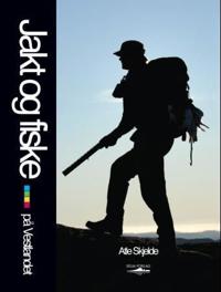 Jakt og fiske på Vestlandet