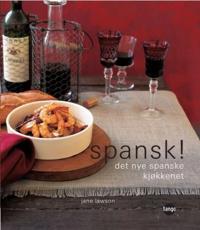 Spansk!; det nye spanske kjøkkenet