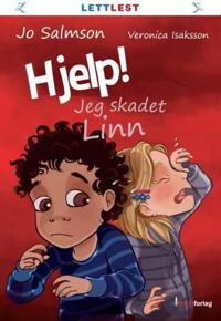 Hjelp!; jeg skadet Linn