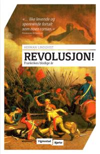 Revolusjon!; Frankrikes blodige år