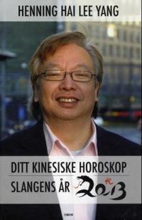 Ditt kinesiske horoskop; slangens år 2013