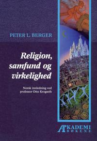 Religion, samfund og virkelighed; elementer til en sociologisk religionsteori