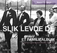 Slik levde de; et familiealbum