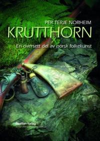 Krutthorn; en oversett del av norsk folkekunst