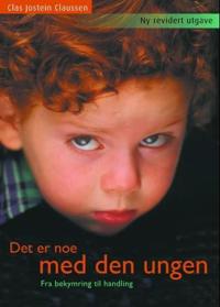 Det er noe med den ungen; fra bekymring til handling