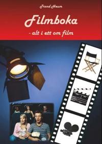 Filmboka; alt i ett om film