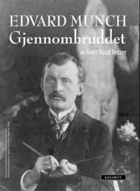 Edvard Munch; gjennombruddet