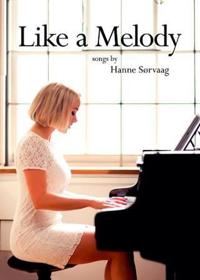Like a melody; songs
