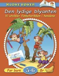 Den lydige blyanten; vi utvikler finmotorikken i hendene