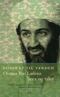 Budskap til verden; Osama Bin Ladens ytringer