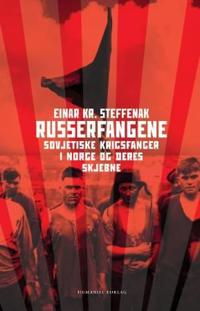 Russerfangene; sovjetiske krigsfanger i Norge og deres skjebne