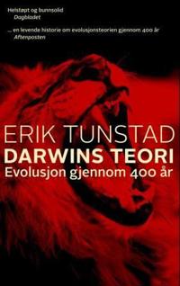 Darwins teori; evolusjon gjennom 400 år