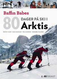 80 dager på ski i Arktis; Baffin babes