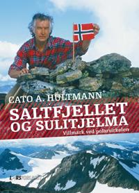 Saltfjellet og Sulitjelma; villmark ved polarsirkelen