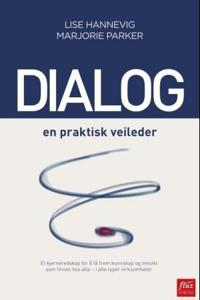 Dialog; en praktisk veileder