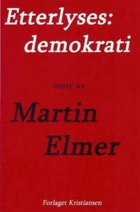 Etterlyses - demokrati; essay