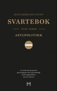 Svartebok over norsk asylpolitikk