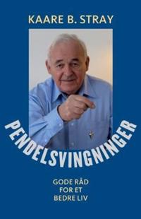 Pendelsvingninger; gode råd for et bedre liv