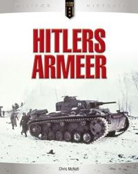 Hitlers armeer; historien om den tyske krigsmaskinen 1939-1945