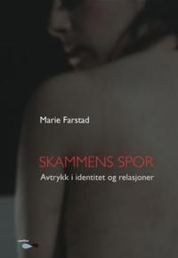 Skammens spor; avtrykk i identitet og relasjoner