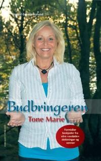 Budbringeren; Tone Marie