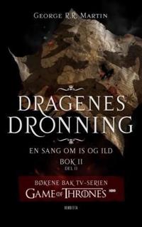 Dragenes dronning; bok 2 - del 2