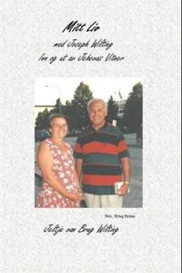 Mitt liv med Joseph Wilting; inn og ut av Jehovas vitner