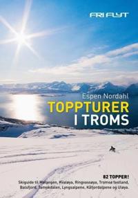 Toppturer i Troms; 82 topper!