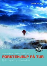 Førstehjelp på tur; fjell-, høyde og reisemedisin