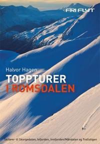 Toppturer i Romsdalen; skifører til Skorgedalen, Isfjorden, Innfjorden/Måndalen og Trollstigen