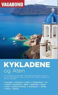 Kykladene og Aten; en guidebok om den mest populære øygruppen i Hellas